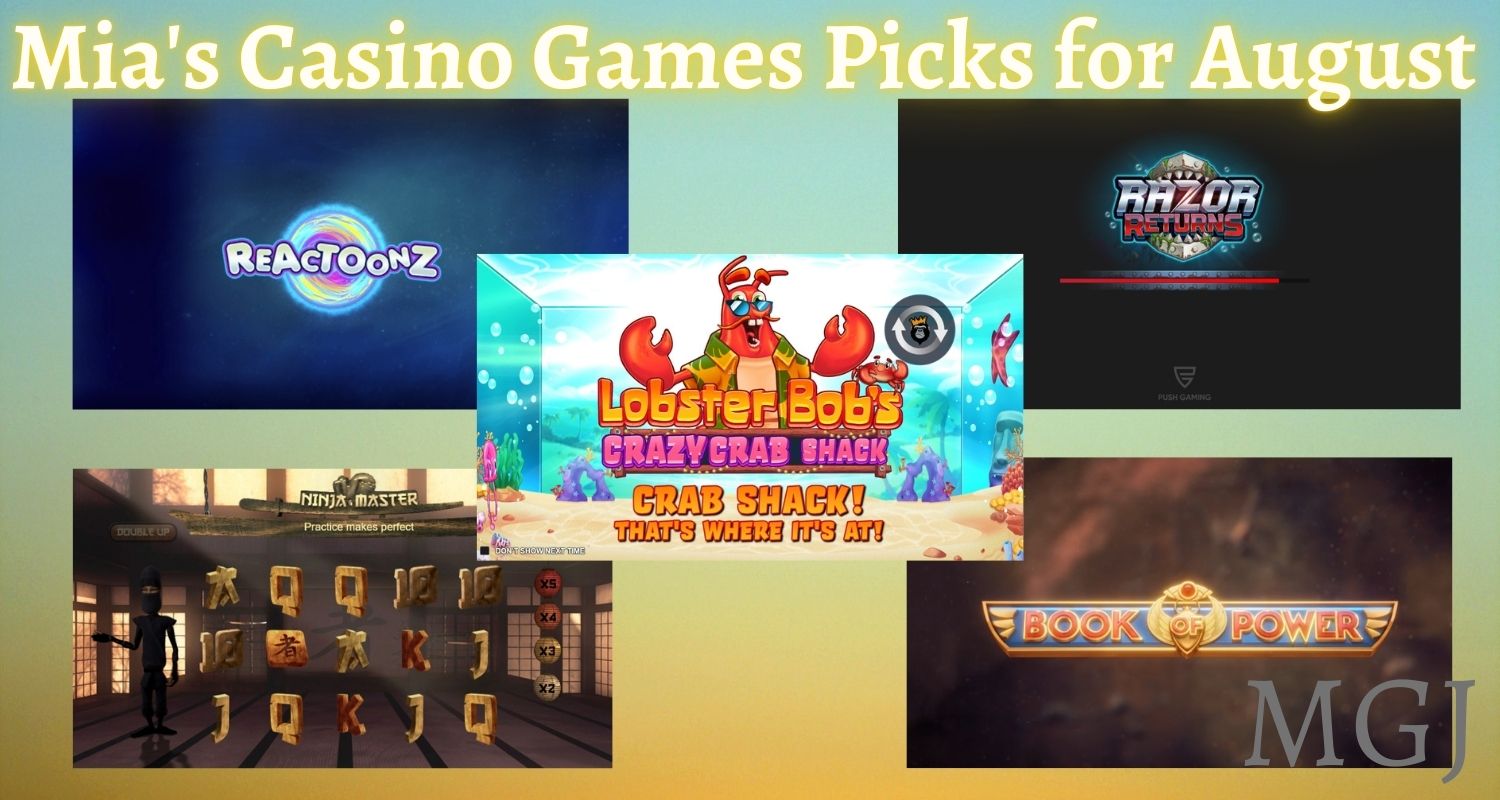 Mia's Casino Games Picks for August 2023 - MGJ