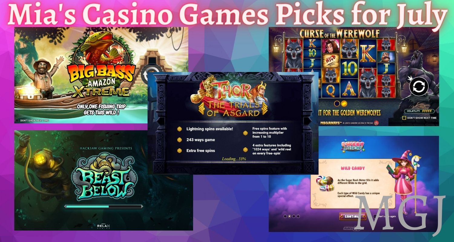 Mia's Casino Games Picks for July 2023 - MGJ